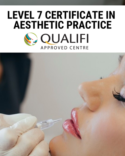 QUALIFI Level 7 Certificate in Aesthetic Practice